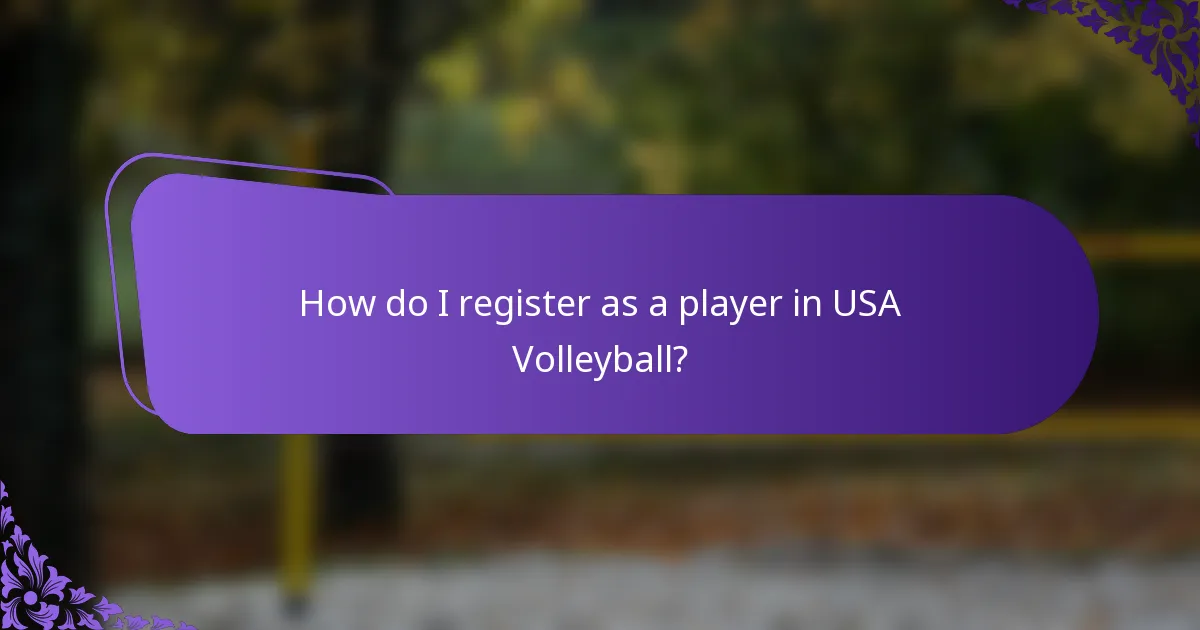 How do I register as a player in USA Volleyball?