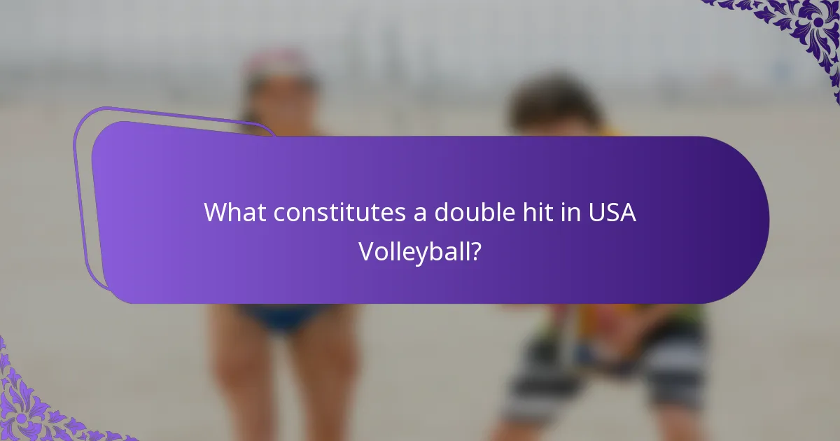 What constitutes a double hit in USA Volleyball?