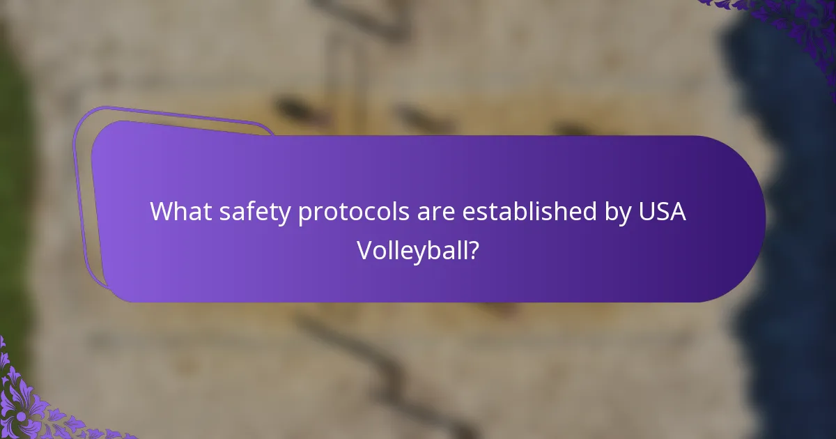 What safety protocols are established by USA Volleyball?